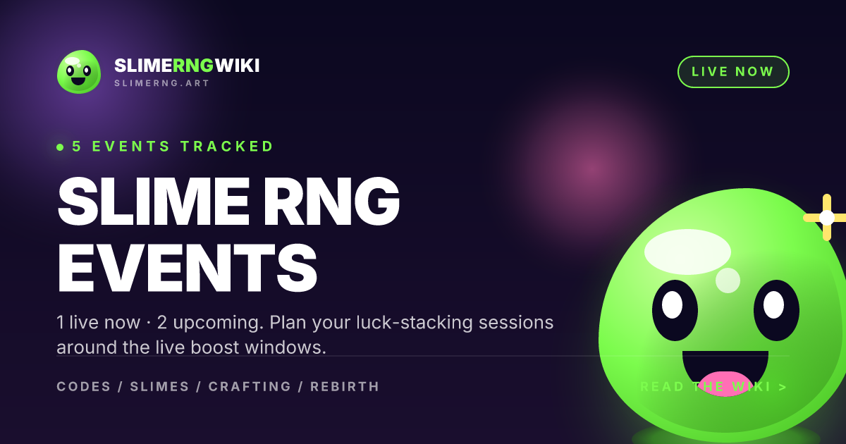 Slime RNG Events — Live, Upcoming & Past Events Calendar · Slime RNG Wiki